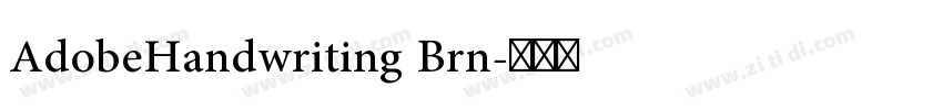 AdobeHandwriting Brn字体转换